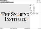 THe Snoring Institute Embroidery File 6 size