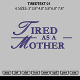 Tiredtext 01 Embroidery File 6 sizes