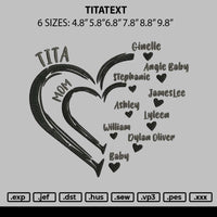 Titatext Embroidery File 6 sizes