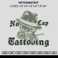Tattooingtext Embroidery File 6 sizes