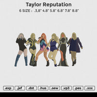 Taylor Reputation Embroidery File 6 size