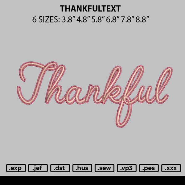 Thankfultext Embroidery File 6 sizes