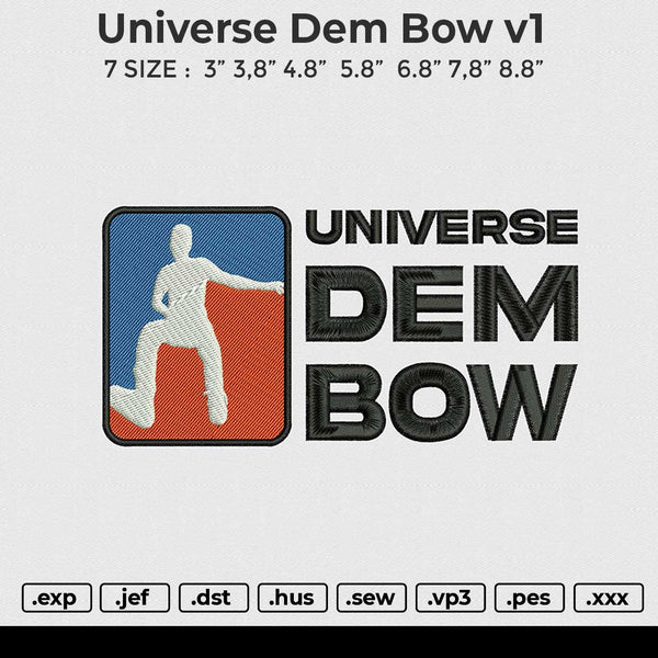 Universe Dem Bow v1 Embroidery File 6 size