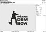 Universe Dem Bow v3 Embroidery File 6 size