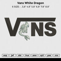 Vans white dragon Embroidery File 6 size