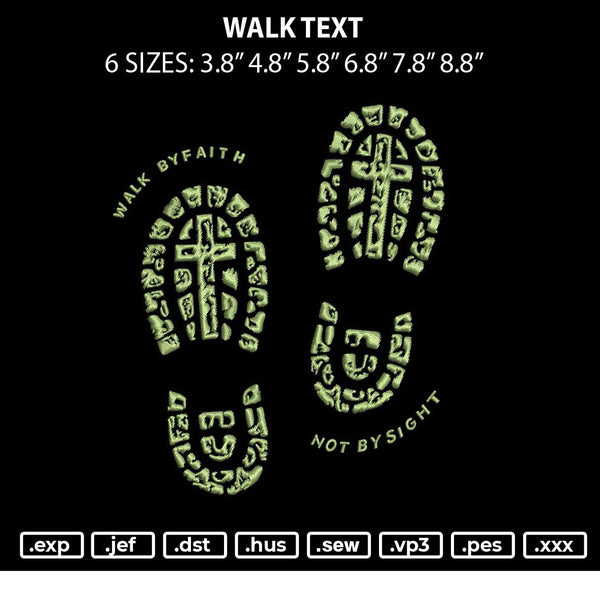 Walk Text Embroidery File 6 sizes