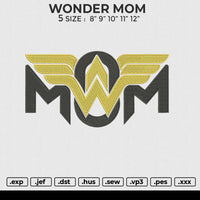 WONDER MOM Embroidery File 6 size