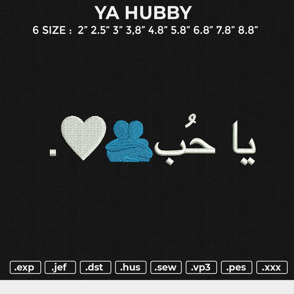 YA HUBBY Embroidery File 6 size