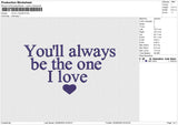 YOU'LL ALWAYS Embroidery File 6 size