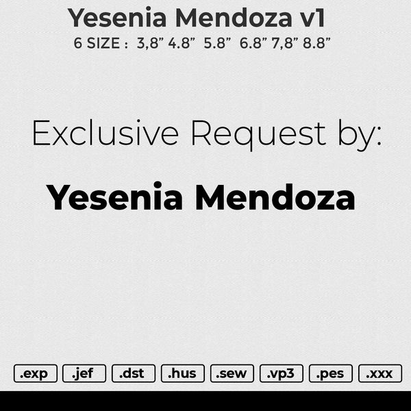 Yesenia Mendoza v1 Embroidery File 5 size