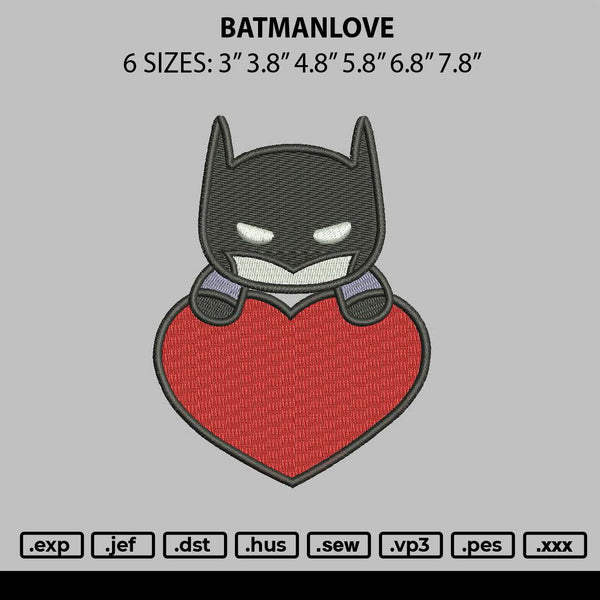 Batmanlove Embroidery File 6 sizes