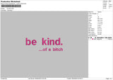 Bekind Text 01 Embroidery File 6 sizes