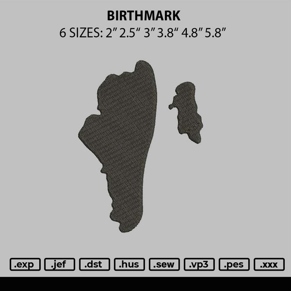 Birthmark Embroidery File 6 sizes