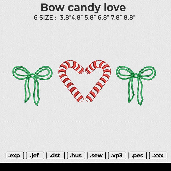 Bow Candy love Embroidery File 6 size