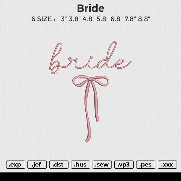 Bride Embroidery File 6 sizes