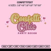 Confettitext Embroidery File 6 sizes