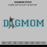 Dogmom Stitch Embroidery File 6 sizes