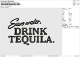 Drink Tequila Embroidery File 6 size