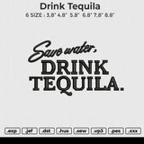 Drink Tequila Embroidery File 6 size