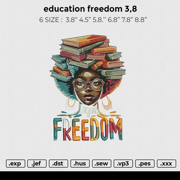 Education freedom Embroidery File 6 size