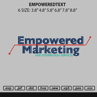 Empoweringtext Embroidery File 6 sizes