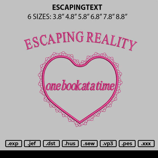 Escapingtext Embroidery File 6 sizes