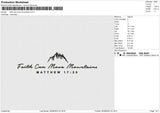 Faith Can Move Mountains Embroidery File 6 size