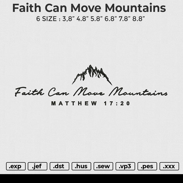 Faith Can Move Mountains Embroidery File 6 size