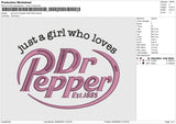 Girl Love Dr Pepper Embroidery File 6 size