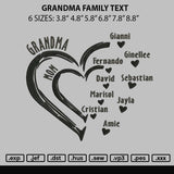 Grandma Family Text Embroidery File 6 sizes