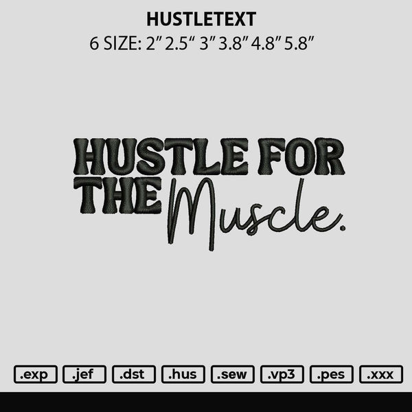 Hustletext Embroidery File 6 sizes