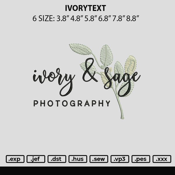 Iivorytext Embroidery File 6 sizes