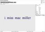 I miss mac miller v2  Embroidery File 6 size