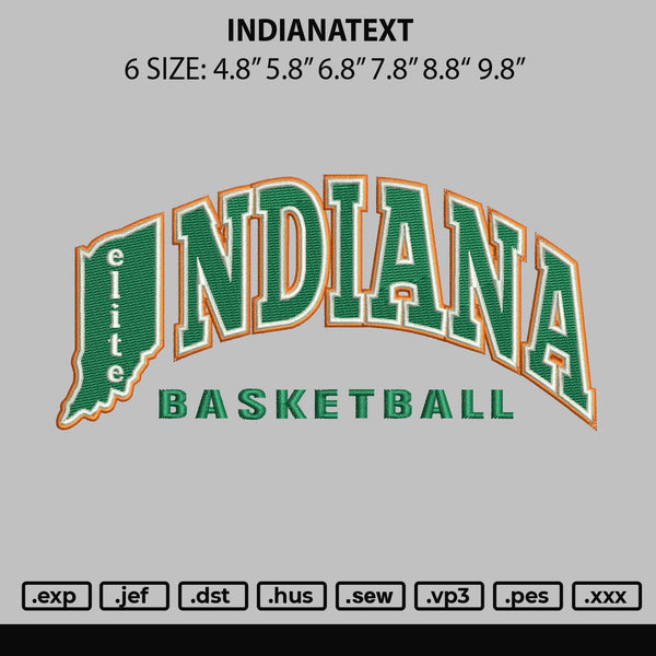 Indianatext Embroidery File 6 sizes