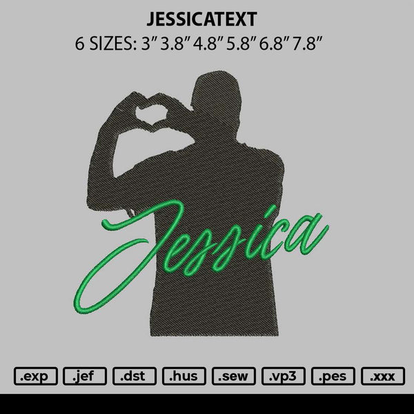 Jessicatext Embroidery File 6 sizes