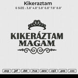 Kikeraztam Embroidery File 6 size