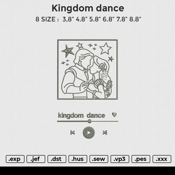 Kingdom Dance Embroidery File 6 size