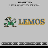 Lemostext V2 Embroidery File 6 sizes