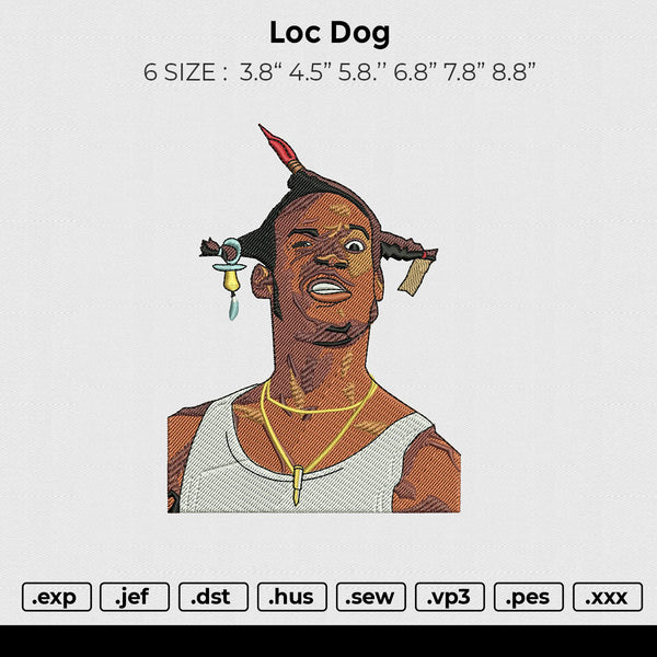 Loc Dog Embroidery File 6 size