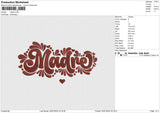 Madre Embroidery File 6 size