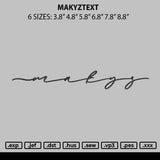 Makyztext Embroidery File 6 sizes