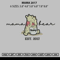 Mama 2017 Embroidery File 6 sizes