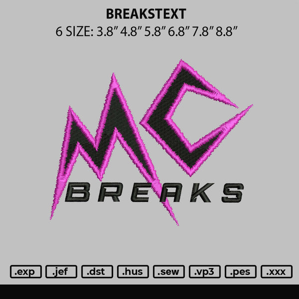 Breakstext Embroidery File 6 sizes