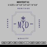 Mdstext V2 Embroidery File 6 sizes