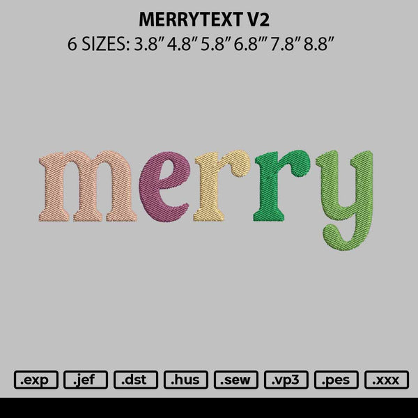 Merrytext v2 Embroidery File 6 sizes