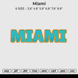 Miami Embroidery File 6 size