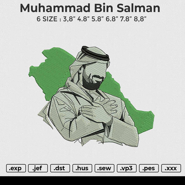 Muhammad Bin Salman Embroidery File 6 size