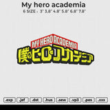 my hero academia Embroidery File 6 size