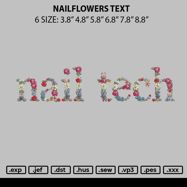 Nailfloers Text Embroidery File 6 sizes