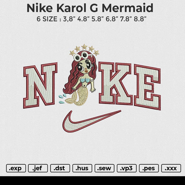 Nike Karol G Mermaid Embroidery File 6 size
